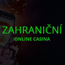 Zahranicni casina pro cechy Objevte nové možnosti hazardních her